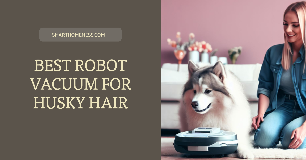 a woman with husky: best robot vacuum for husky hair